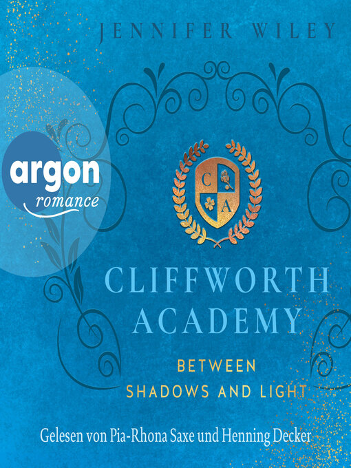 Title details for Between Shadows and Light--Cliffworth Academy, Band 2 (Ungekürzte Lesung) by Jennifer Wiley - Wait list